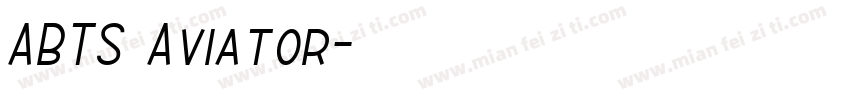 ABTS Aviator字体转换